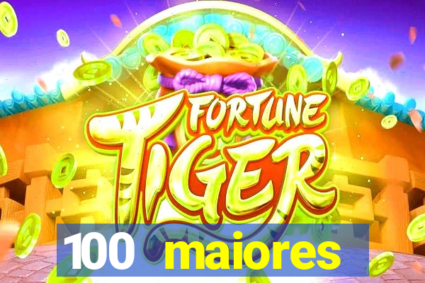 100 maiores empresas da bahia